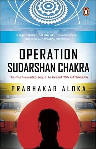 Book News: Operation Sudarshan Chakra by Prabhakar Aloka
